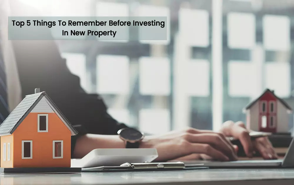 tips for investing in new property