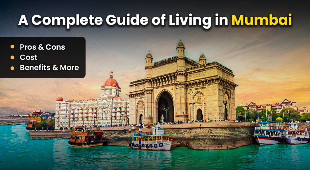 A Complete Guide of Living in Mumbai