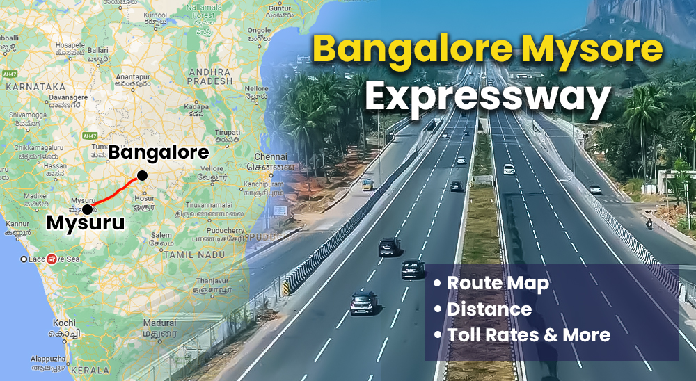 Bangalore Mysore Expressway Distance, Map, Route, Toll Rates