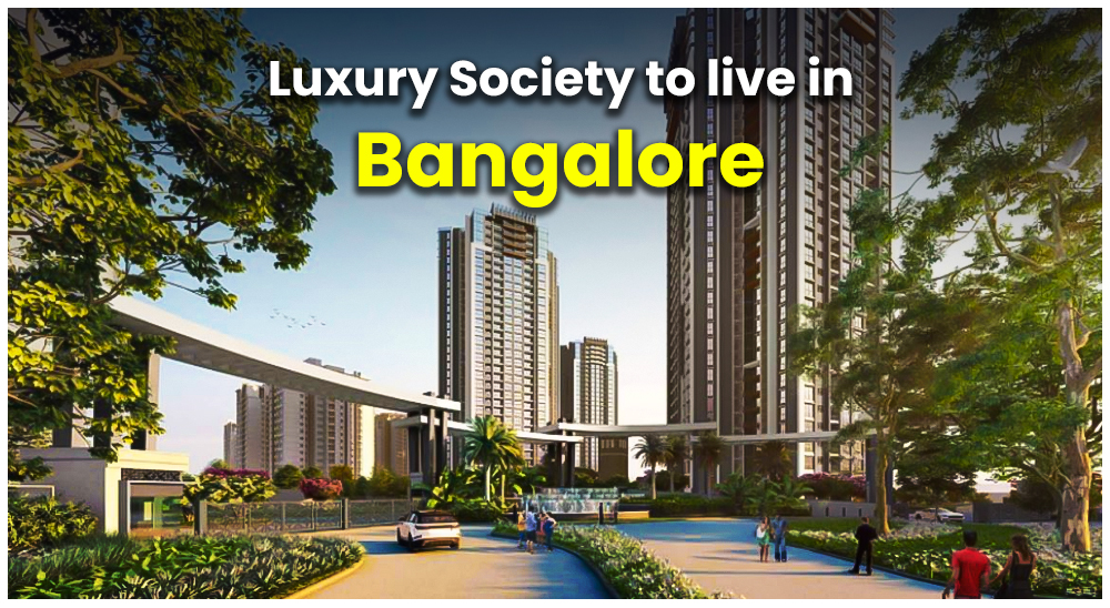 Most Expensive (Posh) Society in Bangalore - 10 Luxury Societies to Live in Bangalore