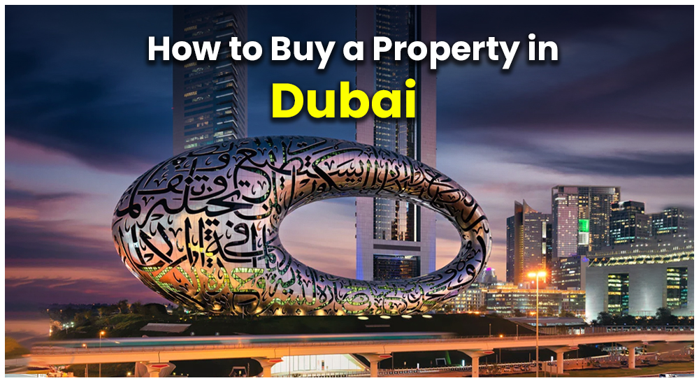 How to Buy a Property in Dubai – A Complete Guide