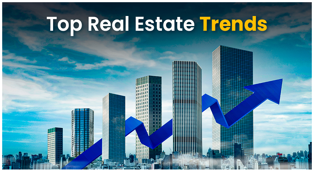 Top 10 Real Estate Trends in India That Will Rule the Market