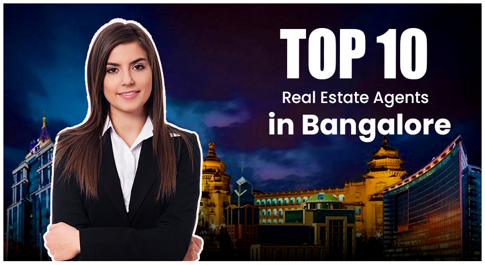 Top 10 Real Estate Agents in Bangalore | Property Dealers | Brokers & Consultants
