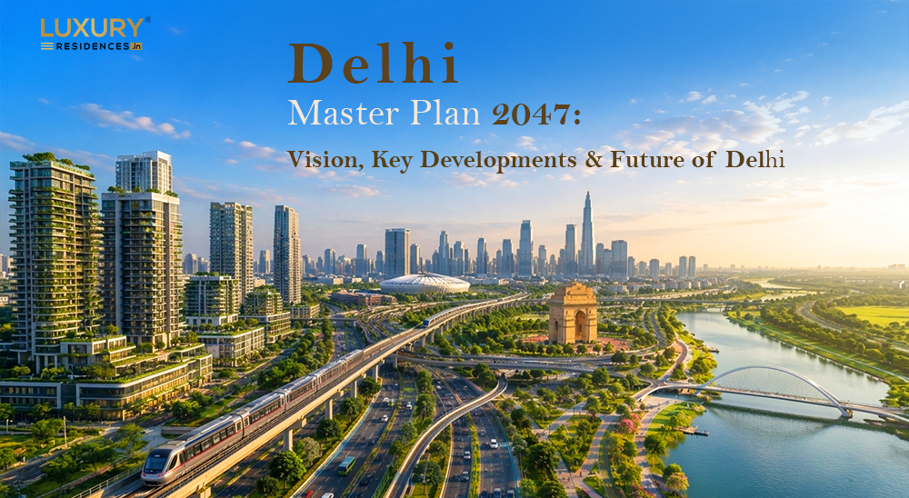 Delhi Master Plan 2047